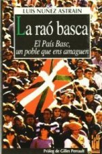 La raó basca : el País Basc, un poble que ens amaguen