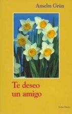Te deseo un amigo
