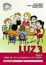 Luz 3. Guía. Libro de los catequistas de padres