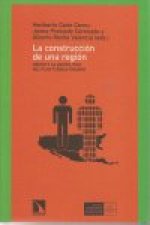 La construcción de una región : México y la geopolítica del Plan Puebla-Panamá