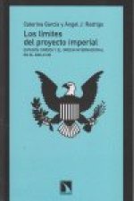 Los límites del proyecto imperial : Estados Unidos y el orden internacional en el s. XXI