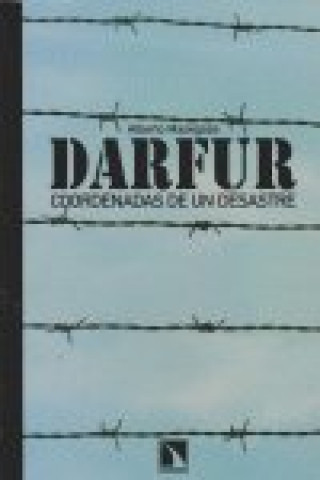 Darfur : coordenadas de un desastre
