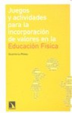 Juegos y actividades para la incorporación de valores en la educación física para la paz