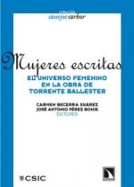 Mujeres escritas : el universo femenino en la obra de Torrente Ballester