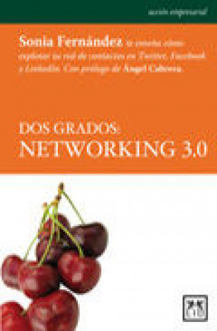 Dos grados : networking 3.0