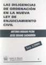 Las diligencias de ordenación en la nueva Ley de enjuiciamineto civil