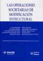 Las operaciones societarias de modificación estructural