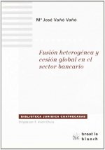 Fusión heterogenea y cesión global en el sector bancario