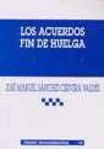 Los acuerdos fin de huelga