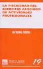 La fiscalidad de los rendimientos del ejercicio asociado de actividades profesionales