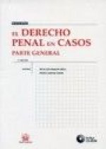 El derecho penal en casos : parte general