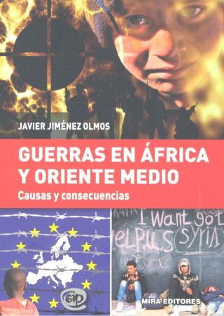 Guerras en África y Oriente Medio. Causas y consecuencias