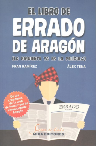 El libro de Errado de Aragón. (Lo siguiente ya es la película)