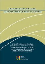 Organización escolar : aspectos básicos para docentes