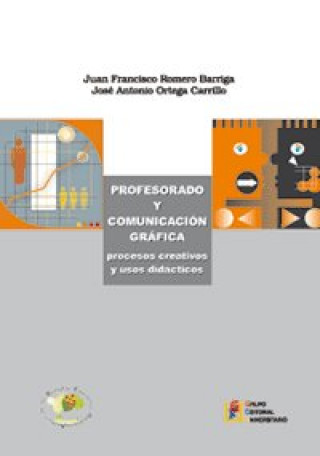Profesorados y comunicación gráfica : procesos creativos y usos didácticos