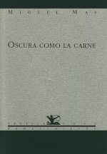 Oscura como la carne
