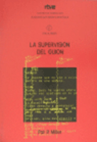 La supervisión del guión