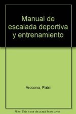 Manual de escalada deportiva y entrenamiento