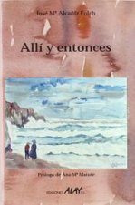 Allí y entonces
