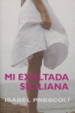 Mi exaltada siciliana