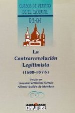 La contrarrevolución legitimista (1688-1876)
