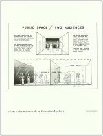 Public space / Two audiences : obras y documentos de la colección Herbert. Inventaire