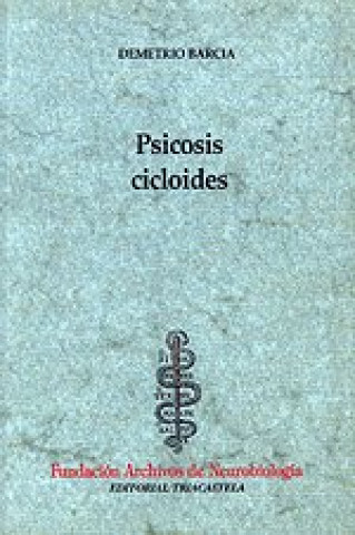 Psicosis cicloides : (psicosis marginales, bouffées delirantes)