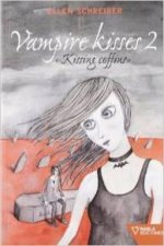 Vampire kisses 2. Kissing coffins