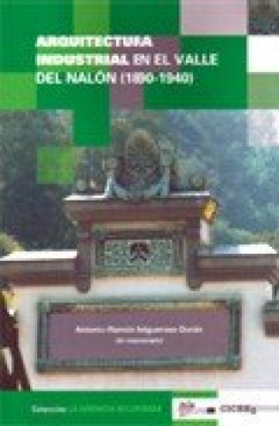 Arquitectura industrial en el valle del Nalón (1890-1940)