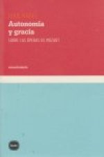 Autonomía y gracia : sobre las óperas de Mozart