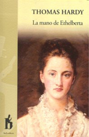 La mano de Ethelberta