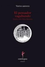 El pensador vagabundo : estudios sobre Walter Benjamin