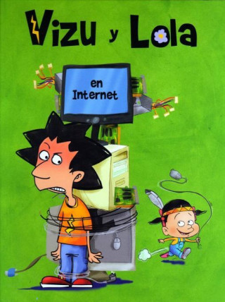 Vizu y Lola en Internet