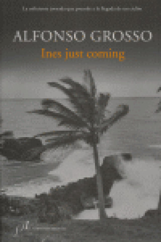 Ines just coming