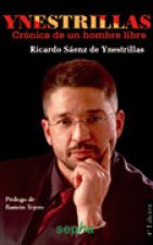 Ynestrillas : crónica de un hombre libre