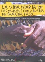 La vida diaria de las mujeres con VIH/Sida en Burkina Faso