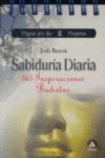 Sabiduría diaria : 365 inspiraciones budistas