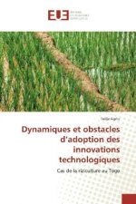Dynamiques et obstacles d'adoption des innovations technologiques