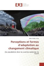 Perceptions et formes d'adaptation au changement climatique