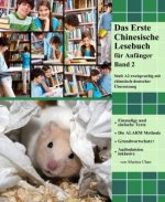 Das Erste Chinesische Lesebuch für Anfänger / Das Erste Chinesische Lesebuch für Anfänger Band 2, m. 30 Audio