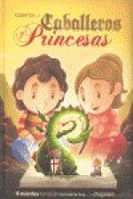 Cuentos de caballeros y princesas