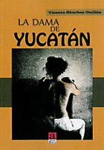 La dama de Yucatán