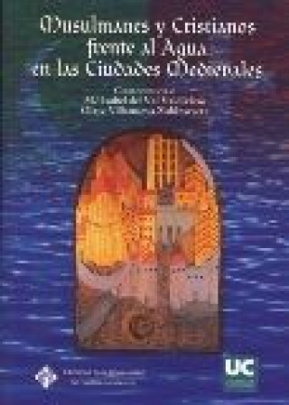 Musulmanes y cristianos frente al agua en las ciudades medievales