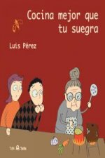Cocina mejor que tu suegra