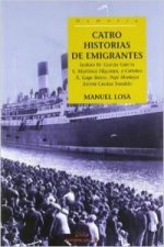 Catro historias de emigrantes