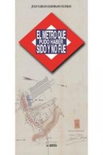 El Metro que pudo haber sido y no fue