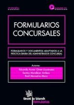 Formularios concursales : formularios y documentos adaptados a la práctica diaria del administrador concursal