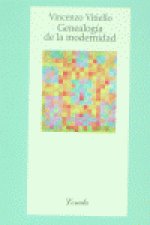 GENEALOGIA DE LA MODERNIDAD