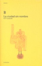 CIUDAD SIN NOMBRE, LA