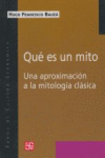 Qué es un mito. Una aproximación a la mitología clásica